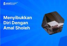 Photo of Sibukkan Diri dengan Amal Sholeh, Lakukan Ini Agar Konsisten