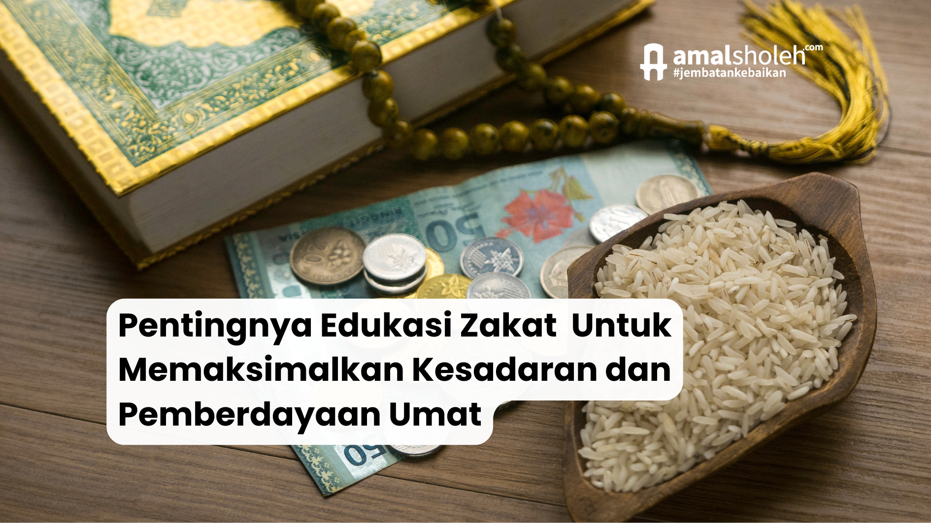 Perlunya Edukasi Zakat di Indonesia: Memaksimalkan Kesadaran dan Pemberdayaan Umat