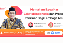 Photo of WFH (Webinar For Humanity): Dorong Legalitas LAZ dan Tata Kelola Zakat yang Profesional